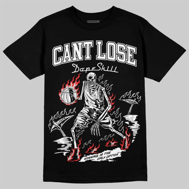 Foamposite One “Triple White” DopeSkill T-Shirt Cant Lose Graphic sold by DopeSkill