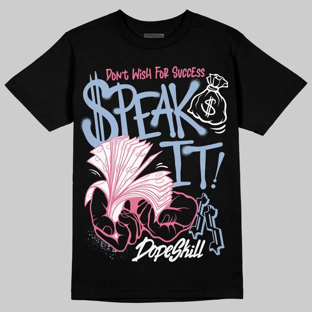 Denim Pink Glow 3s DopeSkill T-Shirt Speak It Graphic sold by DopeSkill product image thumbnail 2