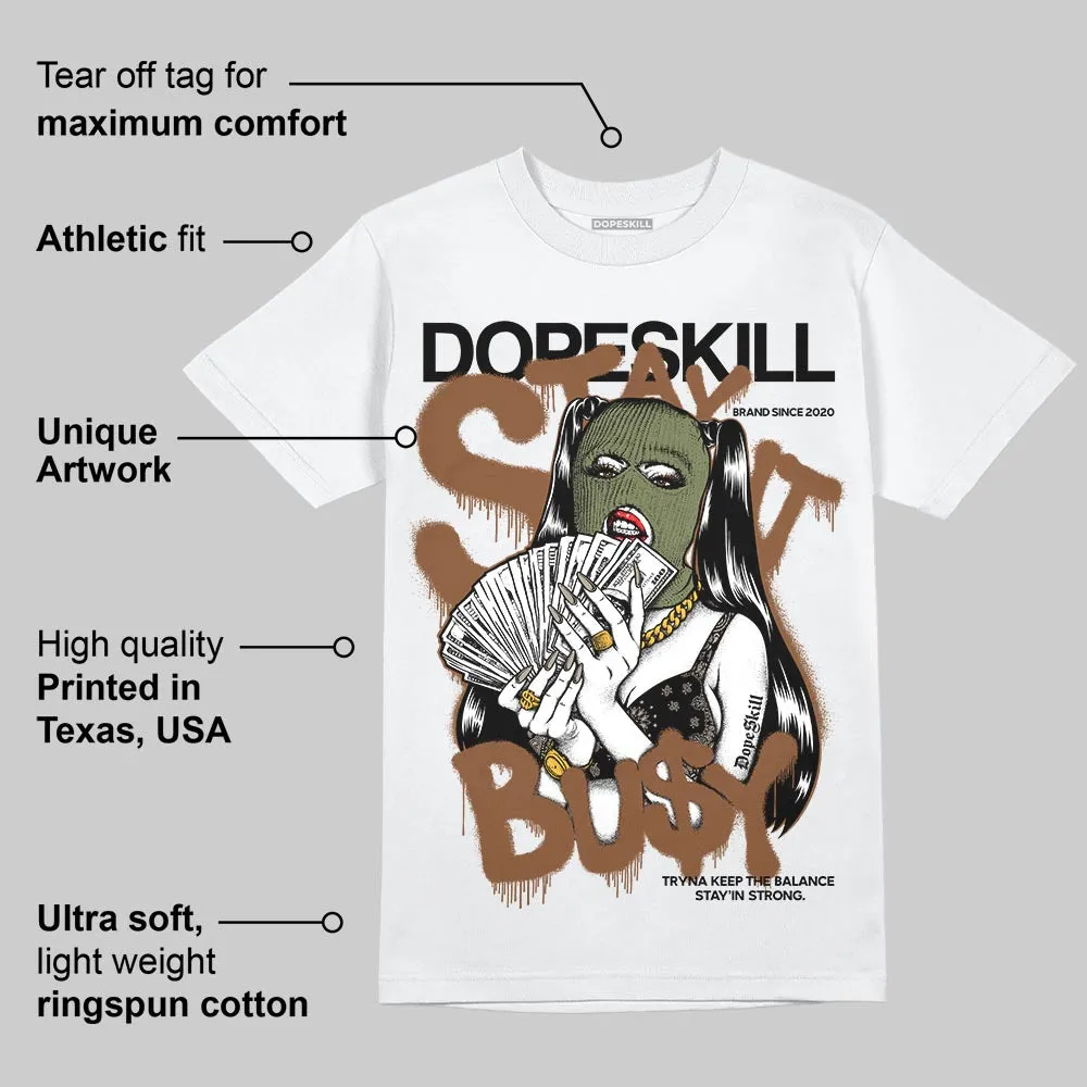 NB 2010 “Pecan” DopeSkill T-Shirt Stay It Busy Graphic sold by DopeSkill product image thumbnail 3