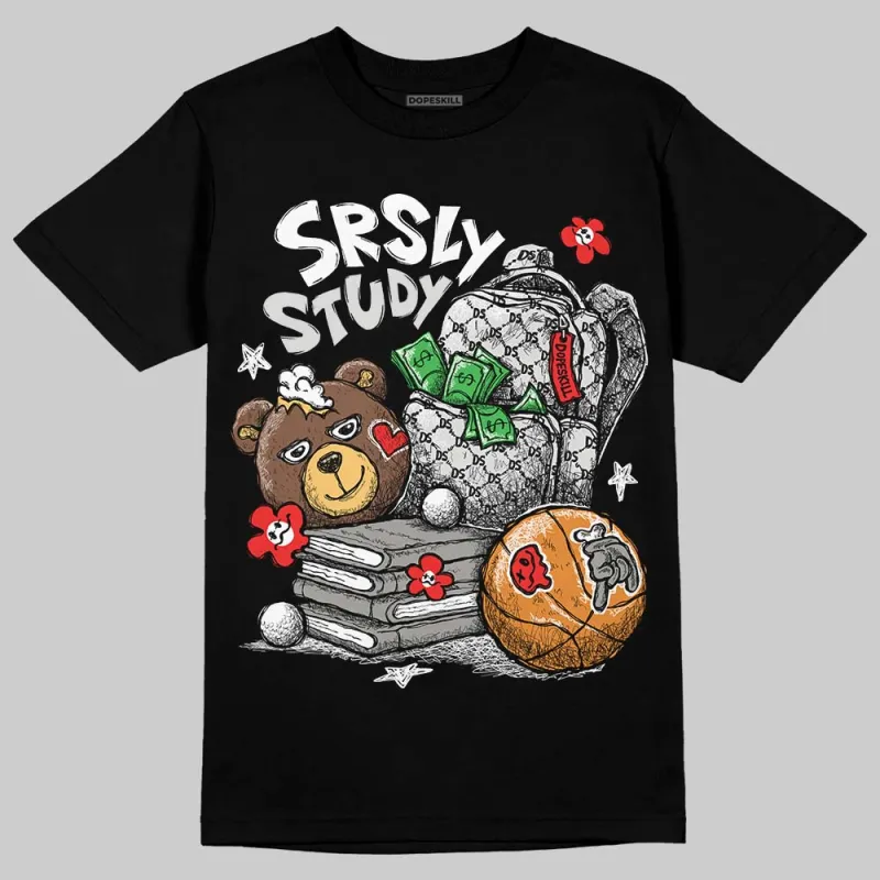 Pure Money 3s DopeSkill T-Shirt SRSLY Study Graphic sold by DopeSkill
