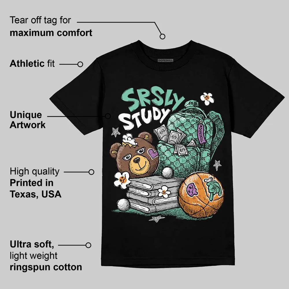 Green Glow 3s DopeSkill T-Shirt SRSLY Study Graphic sold by DopeSkill product image thumbnail 3