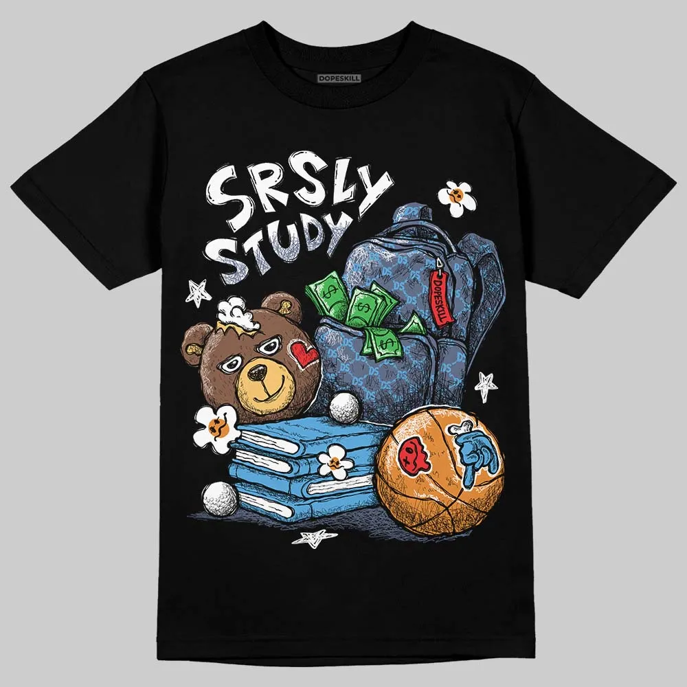 Diffused Blue 11s DopeSkill T-Shirt SRSLY Study Graphic sold by DopeSkill product image thumbnail 2