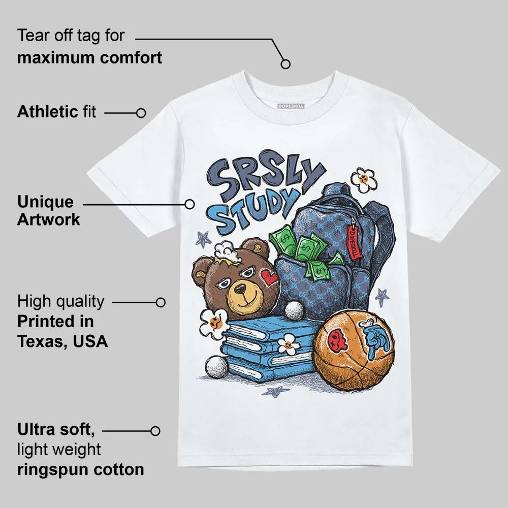 Diffused Blue 11s DopeSkill T-Shirt SRSLY Study Graphic sold by DopeSkill product image thumbnail 3