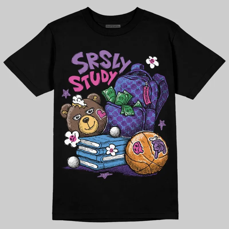 Court Purple 13s DopeSkill T-Shirt SRSLY Study Graphic sold by DopeSkill