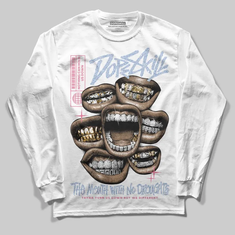 Denim Pink Glow 3s DopeSkill Long Sleeve T-Shirt The Mouth With No Droughts Graphic sold by DopeSkill