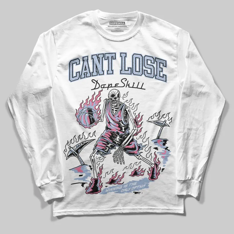Denim Pink Glow 3s DopeSkill Long Sleeve T-Shirt Cant Lose Graphic sold by DopeSkill