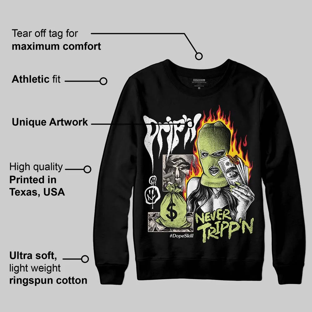 Luminous Green 5s DopeSkill Sweatshirt Drip'n Never Tripp'n Graphic sold by DopeSkill product image thumbnail 3