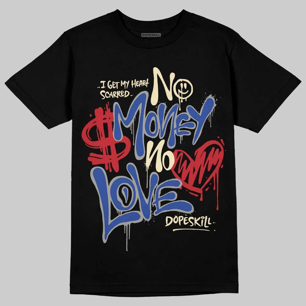 Rare Air 4s DopeSkill T-Shirt No Money No Love Typo Graphic sold by DopeSkill product image thumbnail 2