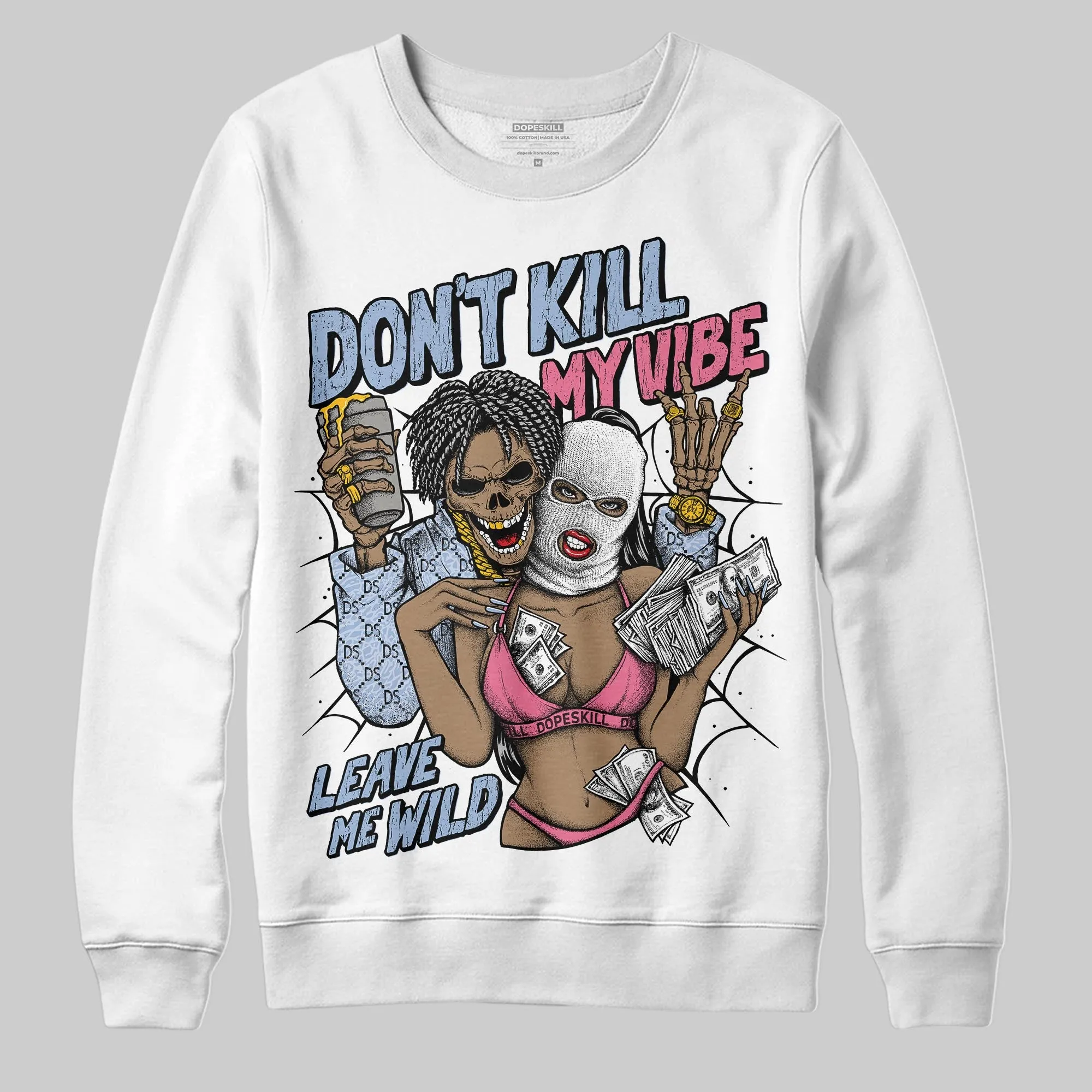 Cobalt Bliss 3s DopeSkill Sweatshirt Don't Kill My Vibe Graphic sold by DopeSkill