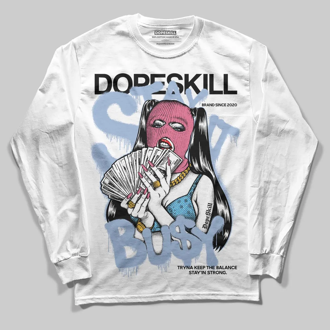 Cobalt Bliss 3s DopeSkill Long Sleeve T-Shirt Stay It Busy Graphic sold by DopeSkill