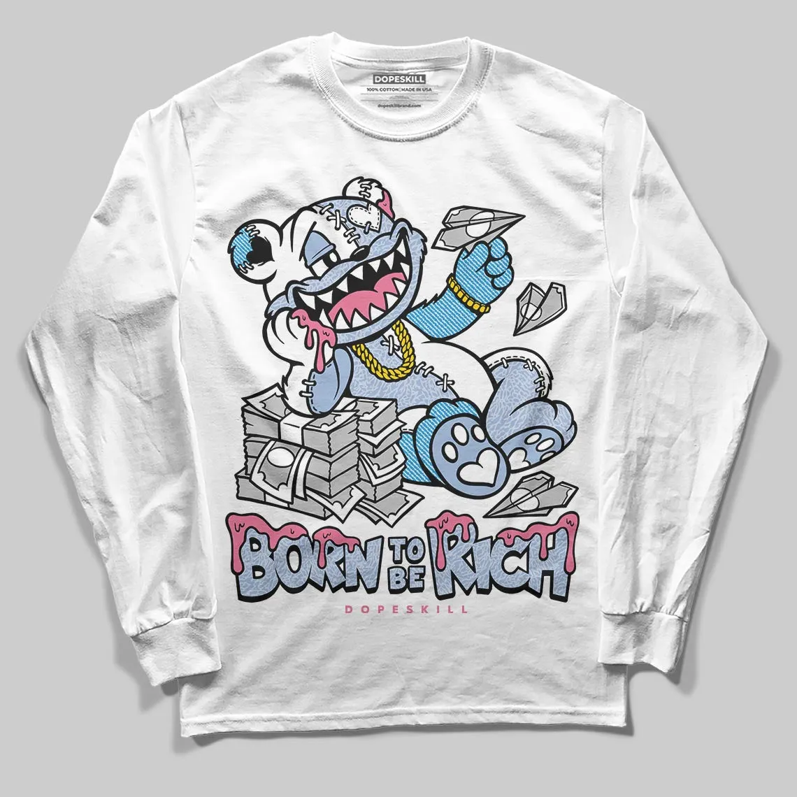 Cobalt Bliss 3s DopeSkill Long Sleeve T-Shirt Born To Be Rich Graphic sold by DopeSkill