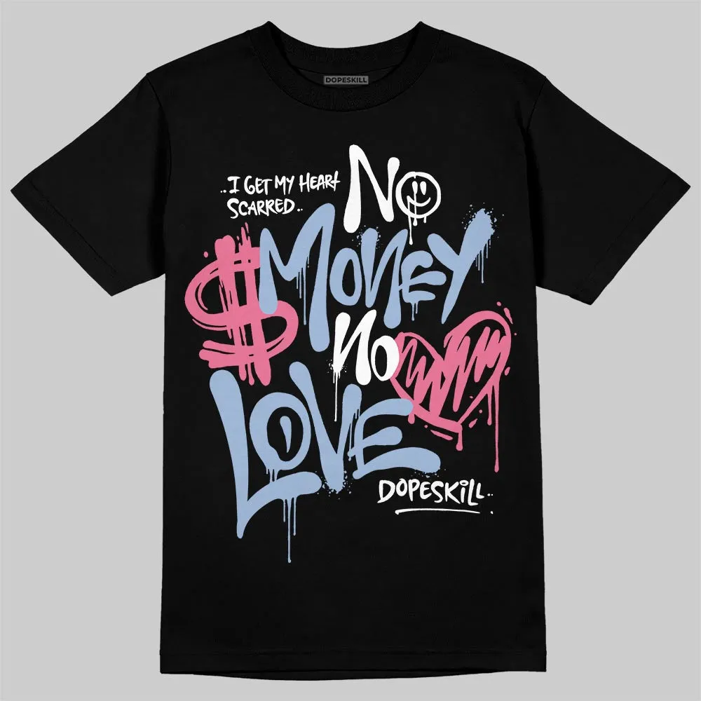 Cobalt Bliss 3s DopeSkill T-Shirt No Money No Love Typo Graphic sold by DopeSkill product image thumbnail 2