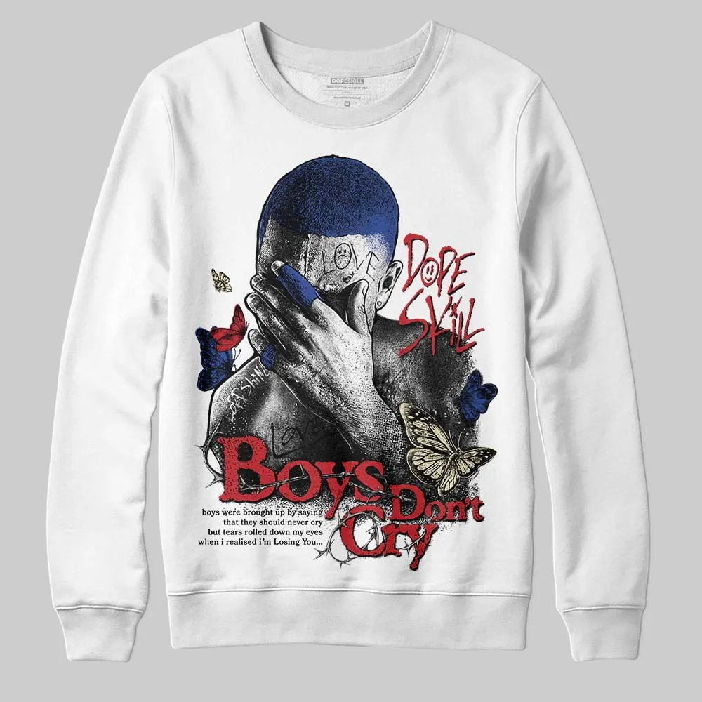 Rare Air 4s DopeSkill Sweatshirt Boys Don't Cry Graphic sold by DopeSkill