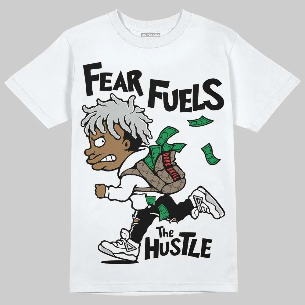Foamposite One “Triple White” DopeSkill T-Shirt Fear Fuels The Hustle Graphic sold by DopeSkill product image thumbnail 2