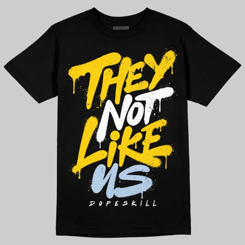 Yellow Ochre 6s DopeSkill T-Shirt They Not Like Us Graphic sold by DopeSkill