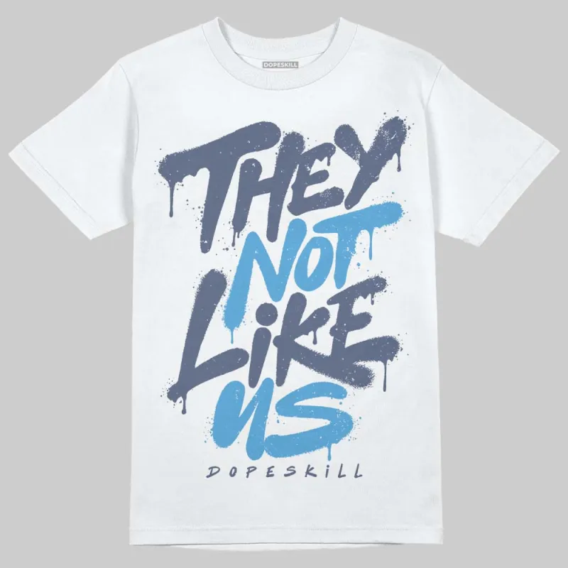 Diffused Blue 11s DopeSkill T-Shirt They Not Like Us Graphic sold by DopeSkill
