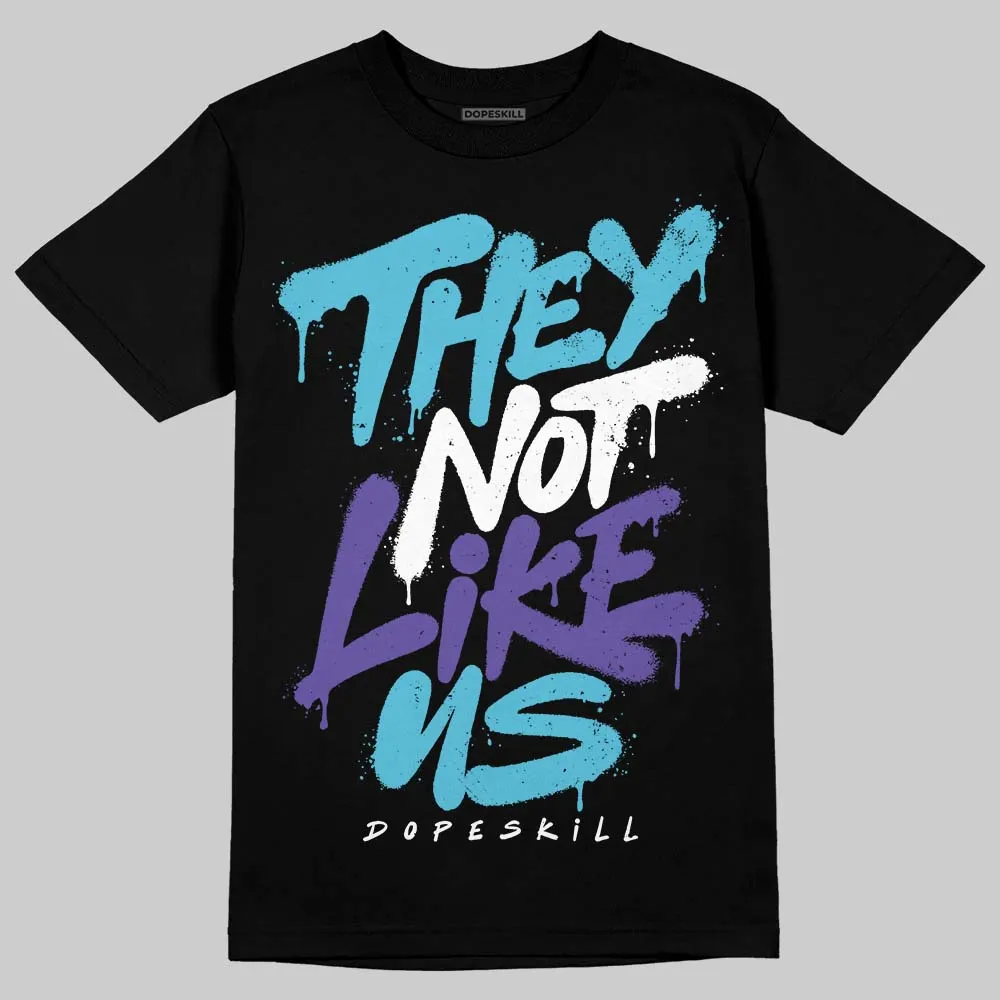 Aqua 8s DopeSkill T-Shirt They Not Like Us Graphic sold by DopeSkill