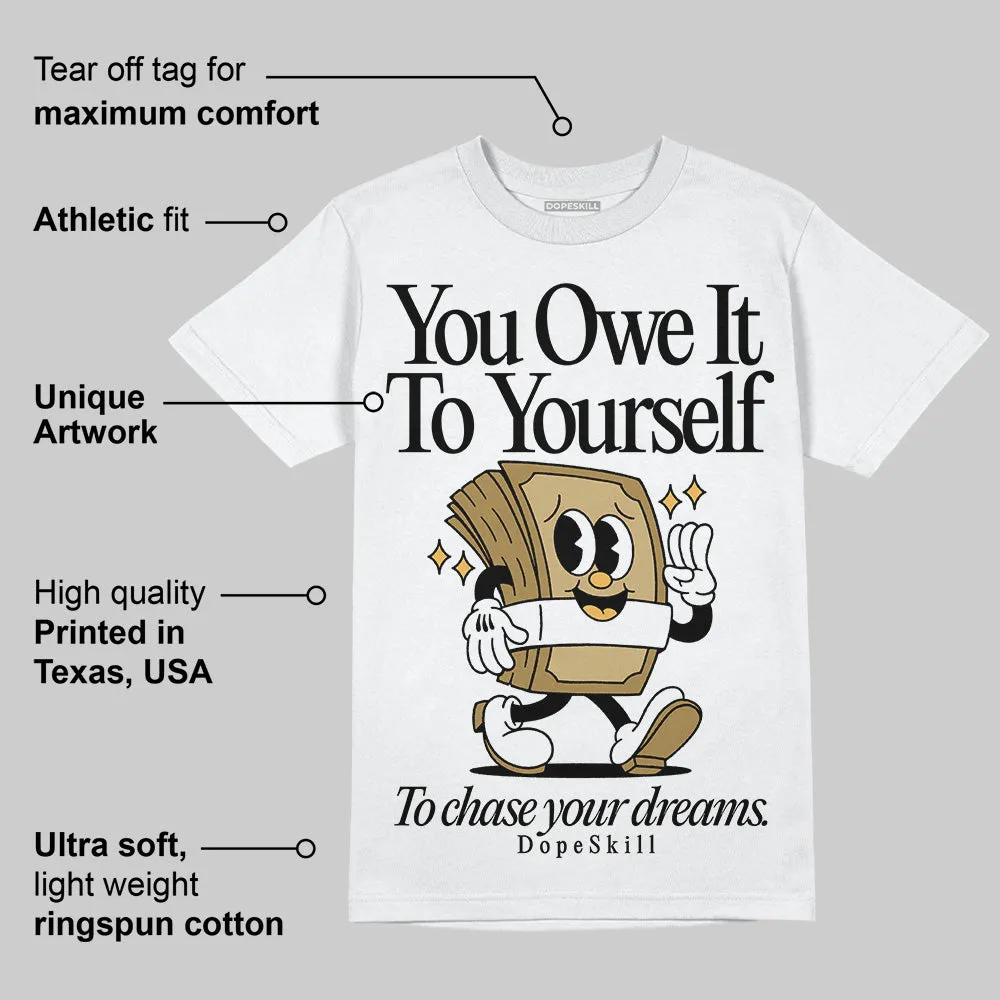 Pearl 6s DopeSkill T-Shirt Owe It To Yourself Graphic sold by DopeSkill product image thumbnail 3