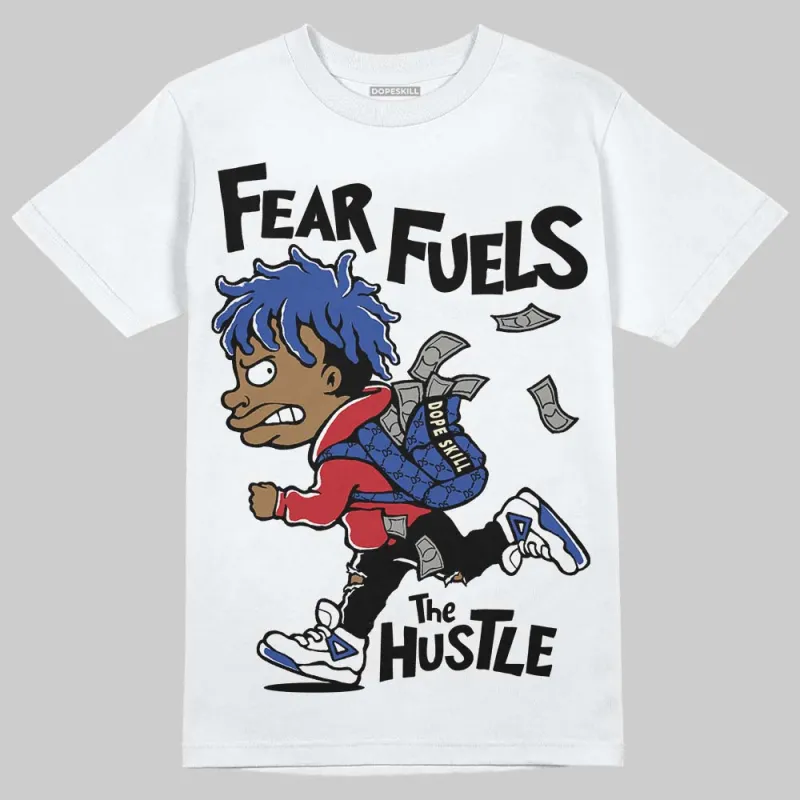 Rare Air 4s DopeSkill T-Shirt Fear Fuels The Hustle Graphic sold by DopeSkill