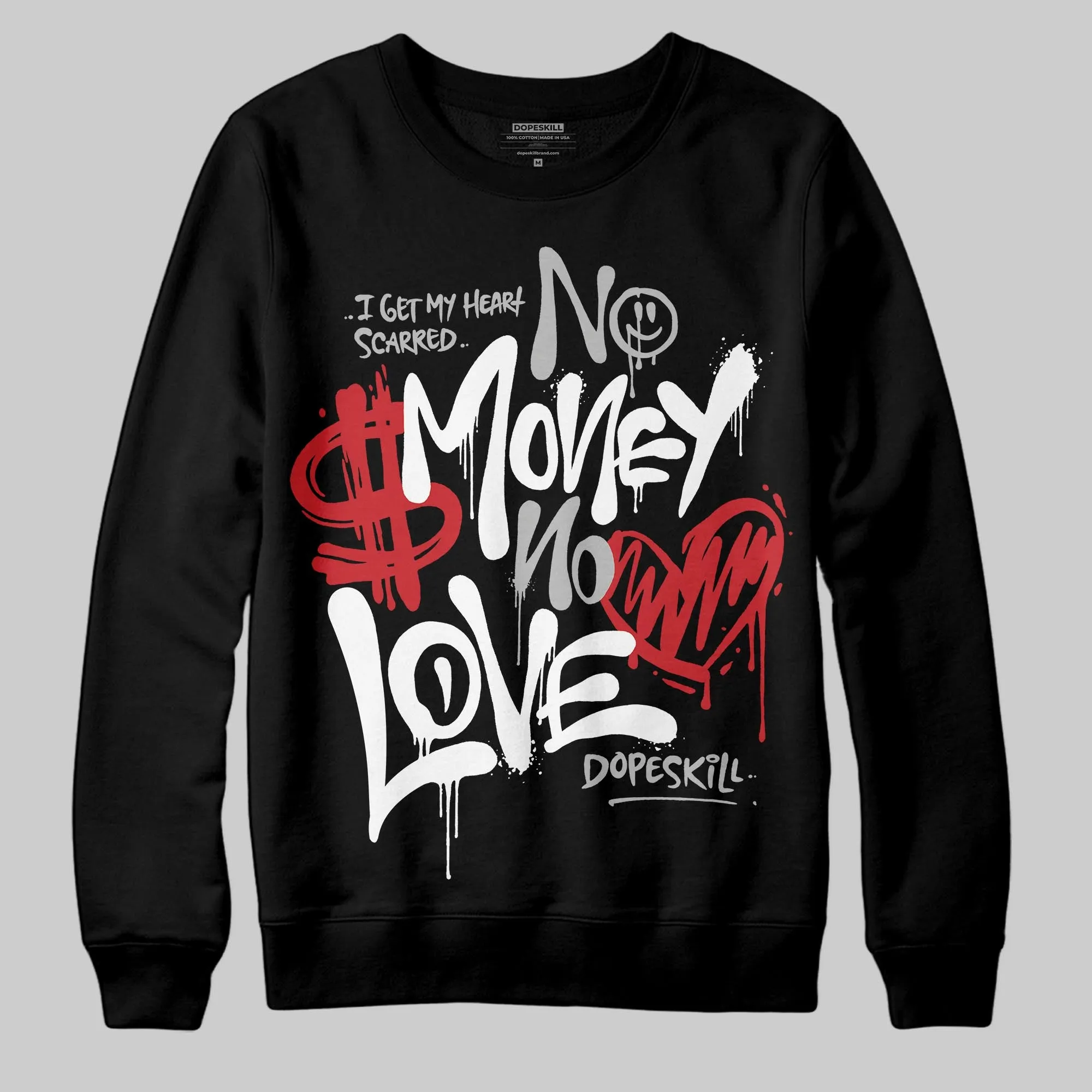 Steel 10s DopeSkill Sweatshirt No Money No Love Typo Graphic sold by DopeSkill