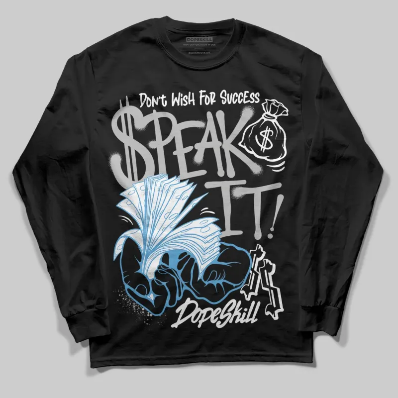 Steel 10s DopeSkill Long Sleeve T-Shirt Speak It Graphic sold by DopeSkill