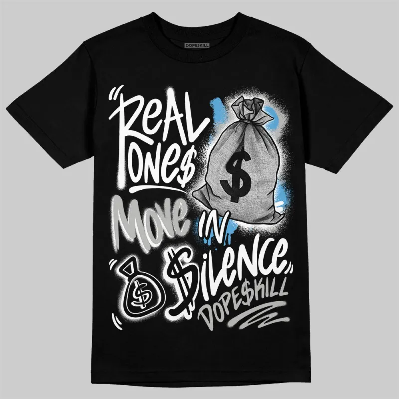 Steel 10s DopeSkill T-Shirt Real Ones Move In Silence Graphic sold by DopeSkill
