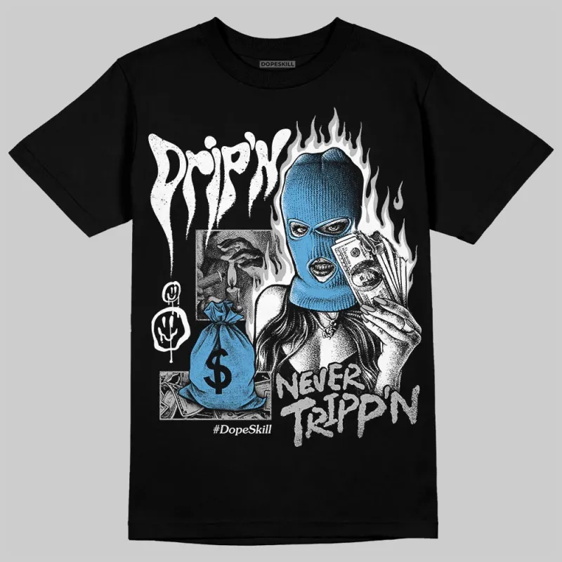 Steel 10s DopeSkill T-Shirt Drip'n Never Tripp'n Graphic sold by DopeSkill