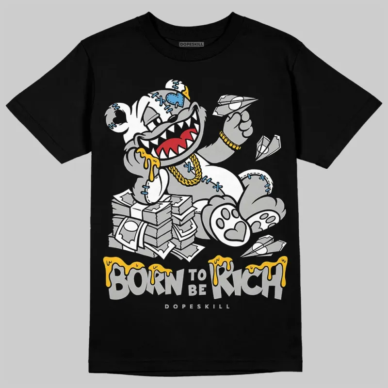 Steel 10s DopeSkill T-Shirt Born To Be Rich Graphic sold by DopeSkill