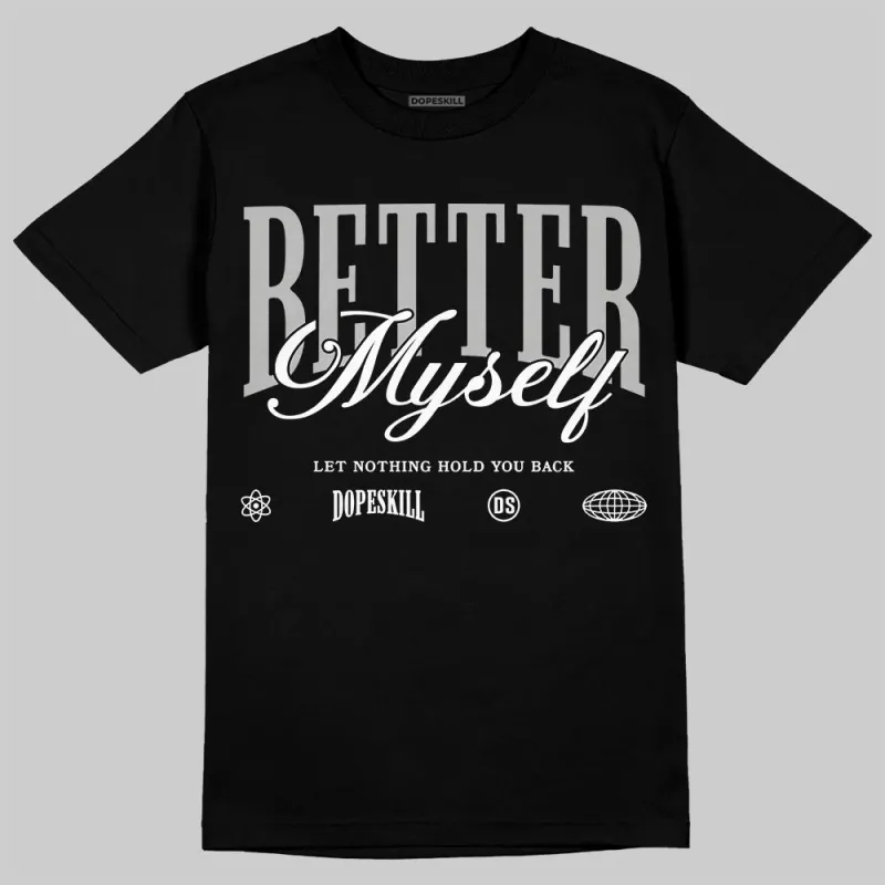 Steel 10s DopeSkill T-Shirt Better Myself Graphic sold by DopeSkill