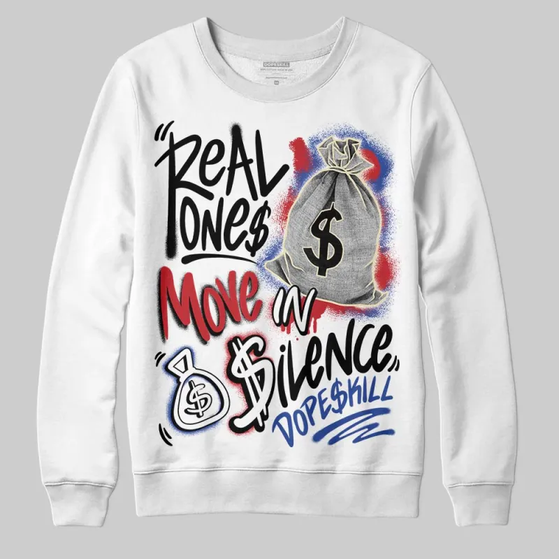 Rare Air 4s DopeSkill Sweatshirt Real Ones Move In Silence Graphic sold by DopeSkill