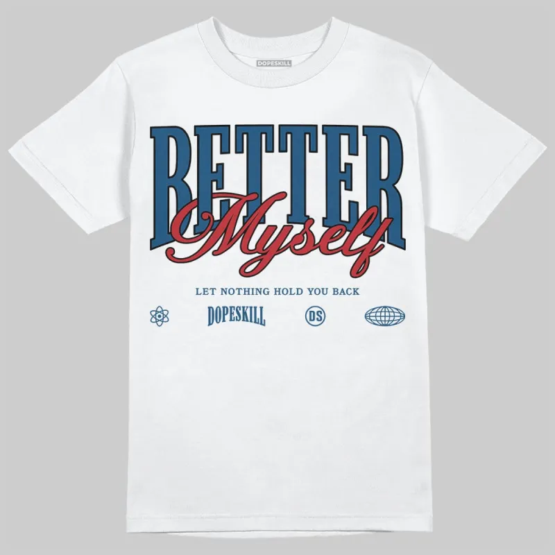 French Blue 12s DopeSkill T-Shirt Better Myself Graphic sold by DopeSkill
