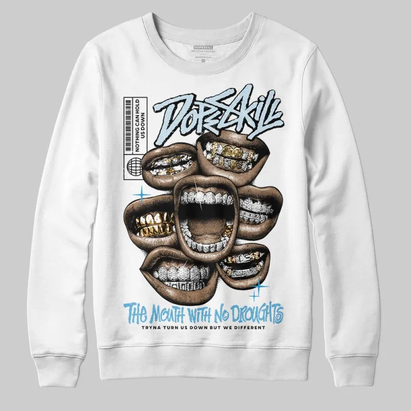 Denim 4s DopeSkill Sweatshirt The Mouth With No Droughts Graphic sold by DopeSkill