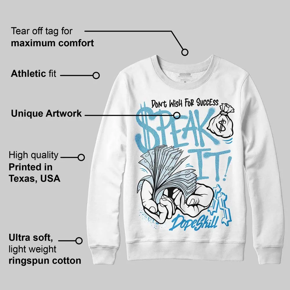 Denim 4s DopeSkill Sweatshirt Speak It Graphic sold by DopeSkill product image thumbnail 3