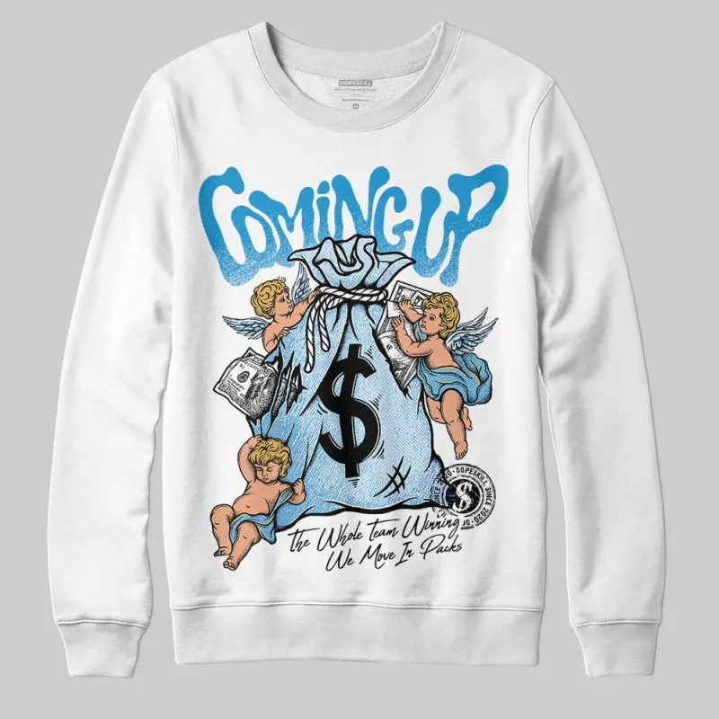 Denim 4s DopeSkill Sweatshirt Money Bag Coming Up Graphic made by DopeSkill