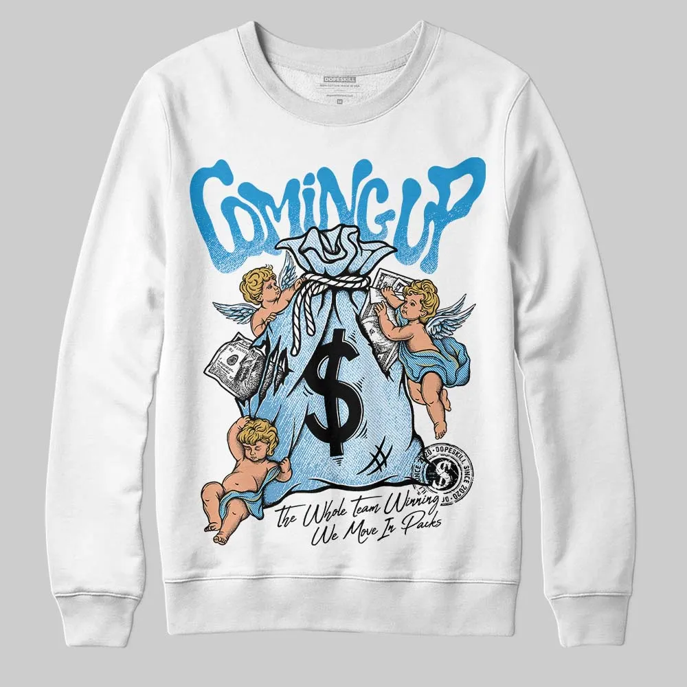 Denim 4s DopeSkill Sweatshirt Money Bag Coming Up Graphic sold by DopeSkill