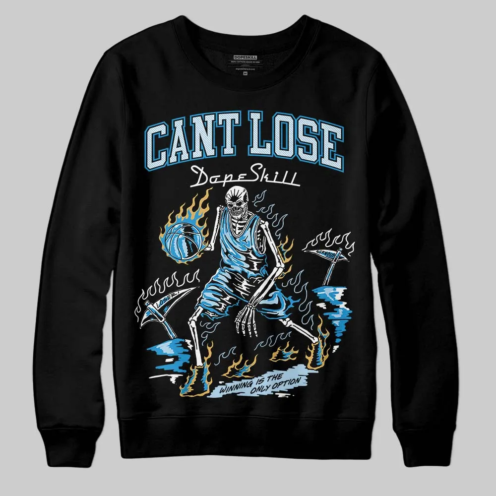 Denim 4s DopeSkill Sweatshirt Cant Lose Graphic sold by DopeSkill product image thumbnail 2