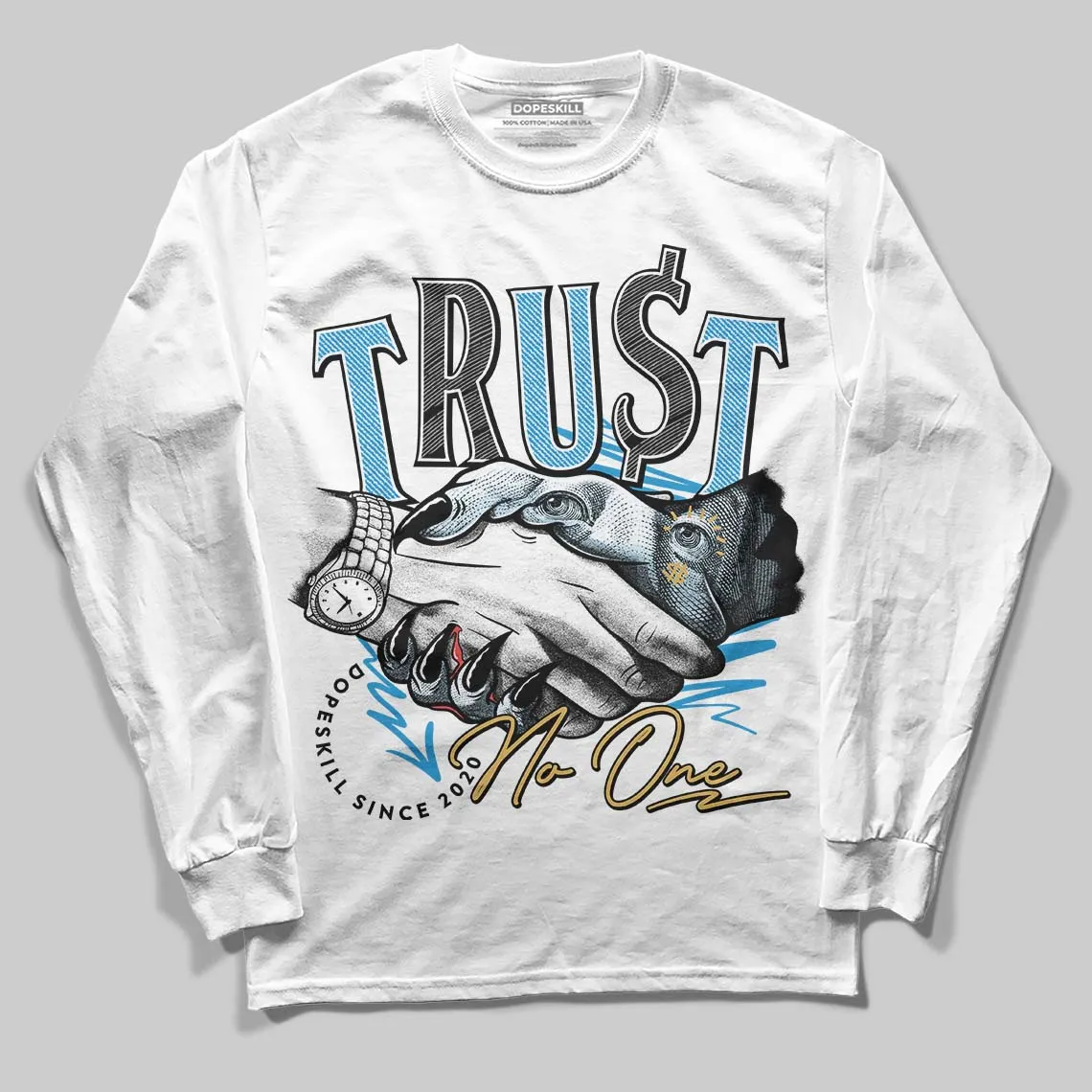 Denim 4s DopeSkill Long Sleeve T-Shirt Trust No One Graphic sold by DopeSkill