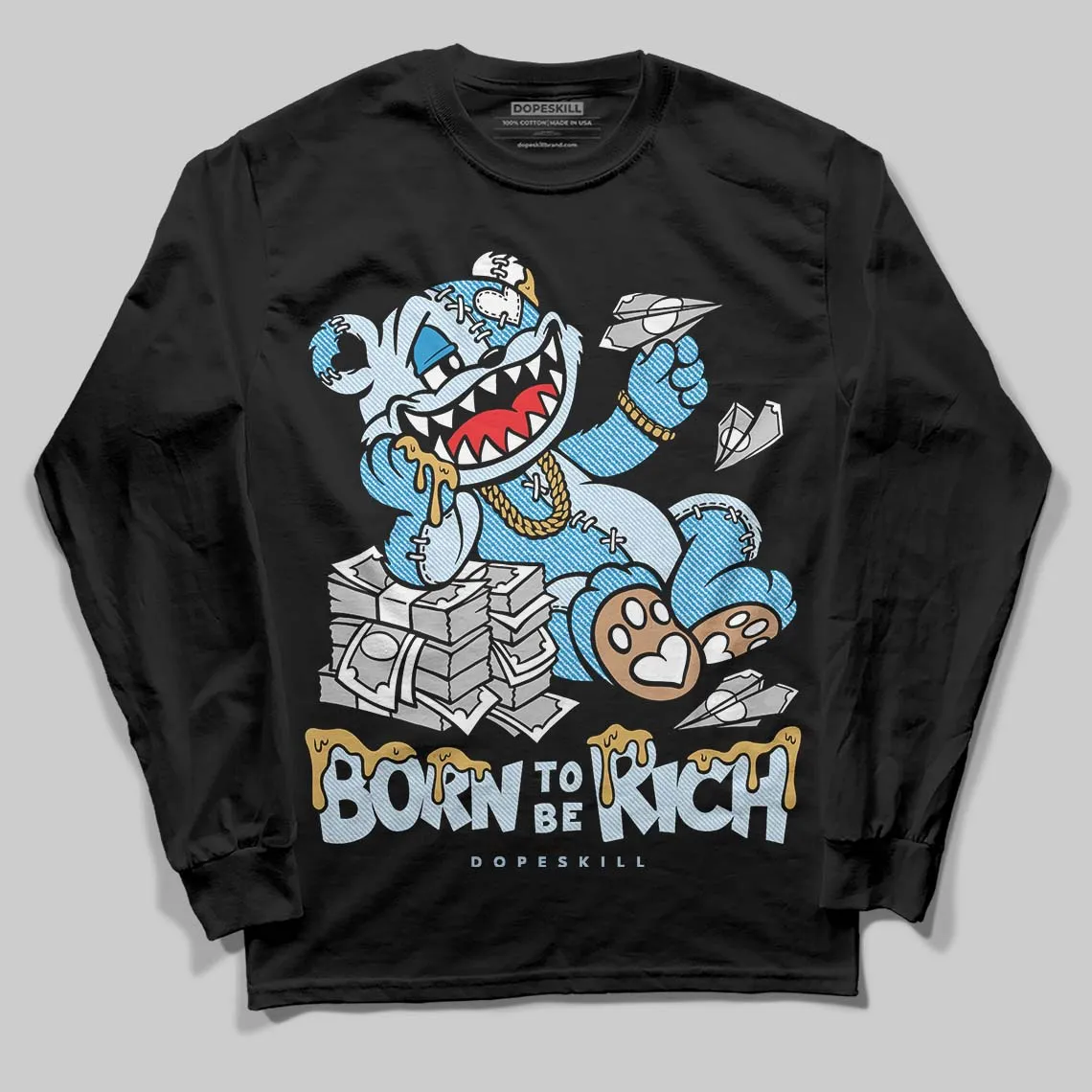 Denim 4s DopeSkill Long Sleeve T-Shirt Born To Be Rich Graphic sold by DopeSkill product image thumbnail 2
