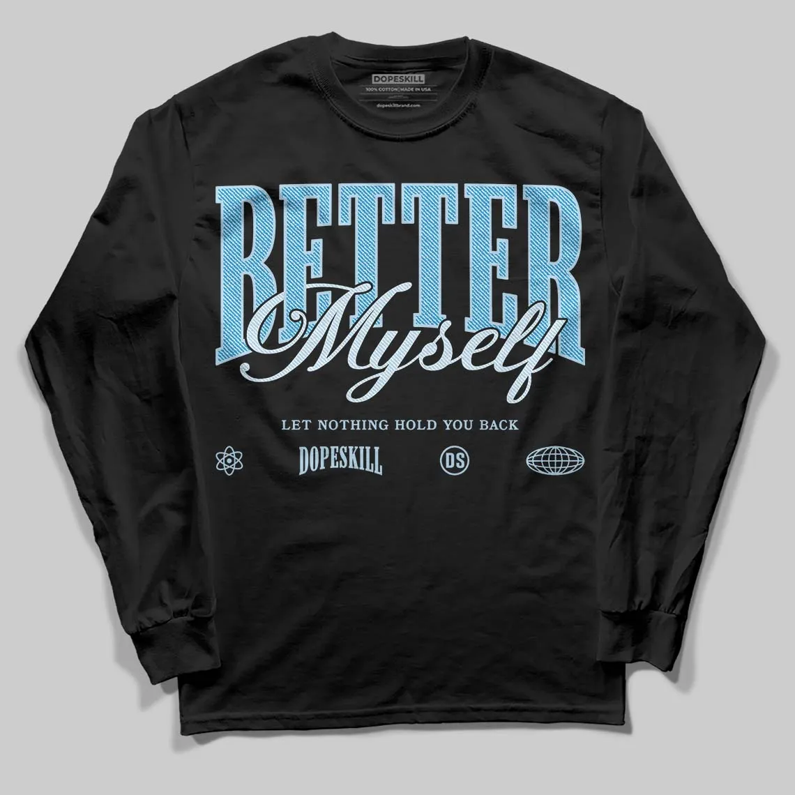 Denim 4s DopeSkill Long Sleeve T-Shirt Better Myself Graphic sold by DopeSkill product image thumbnail 2