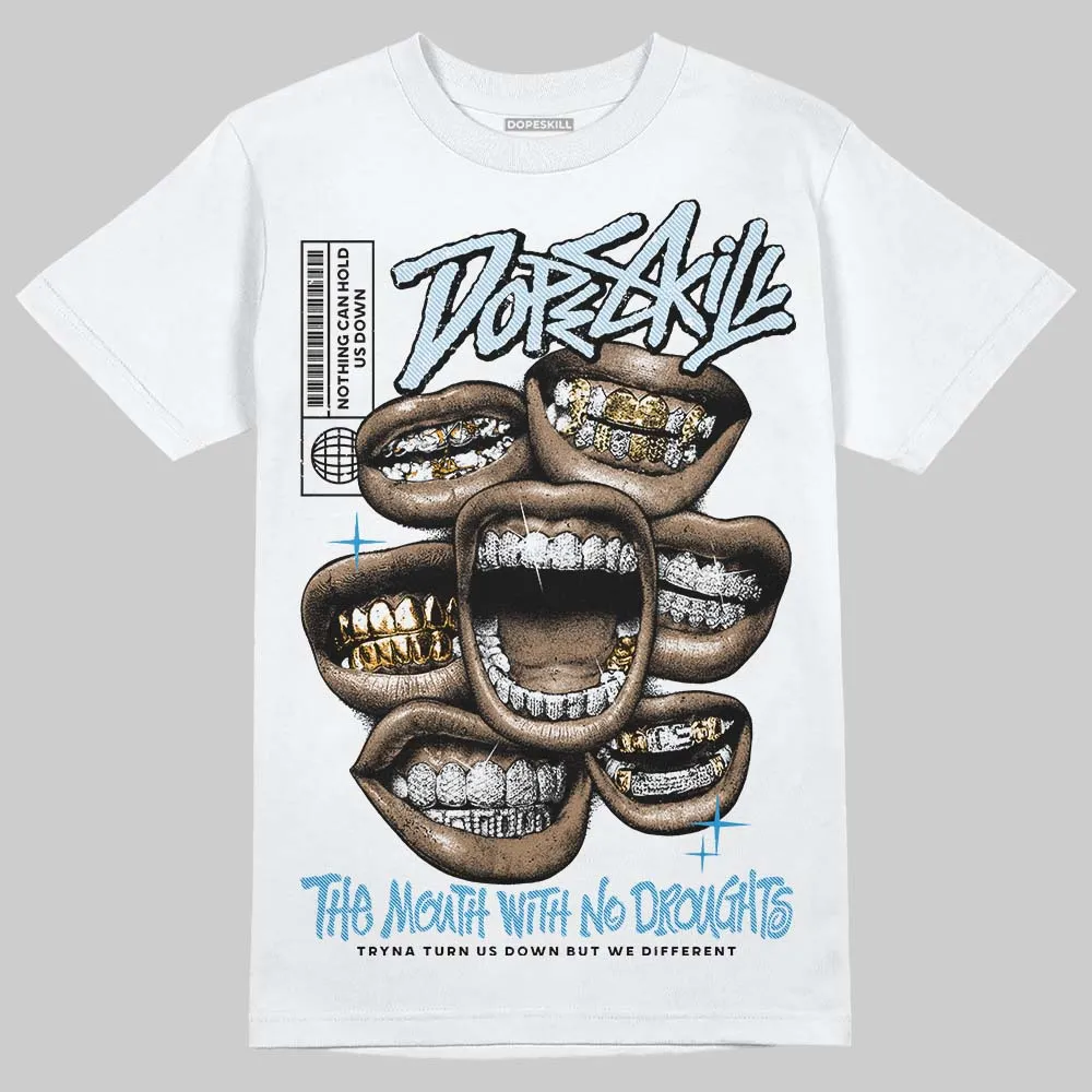 Denim 4s DopeSkill T-Shirt The Mouth With No Droughts Graphic sold by DopeSkill