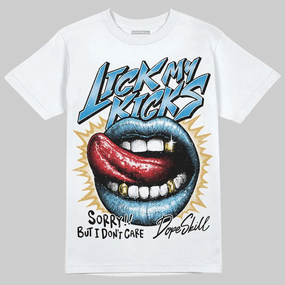 Denim 4s DopeSkill T-Shirt Lick My Kicks Graphic sold by DopeSkill