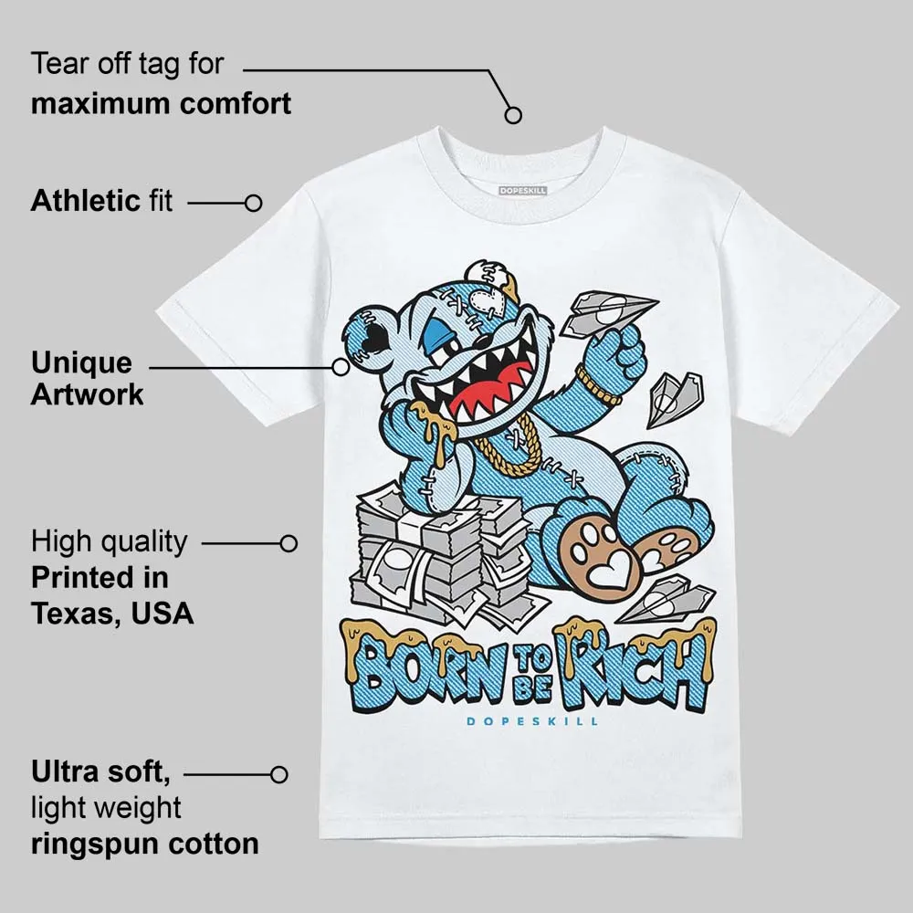 Denim 4s DopeSkill T-Shirt Born To Be Rich Graphic sold by DopeSkill product image thumbnail 3