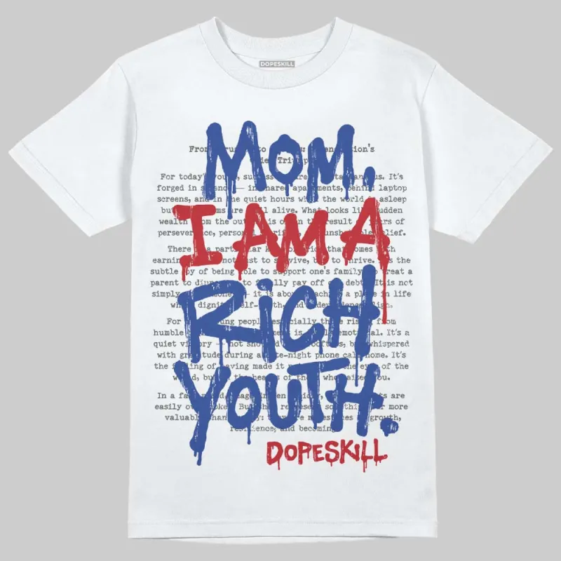 Rare Air 4s DopeSkill T-Shirt Mom, I Am A Rich Youth Graphic sold by DopeSkill