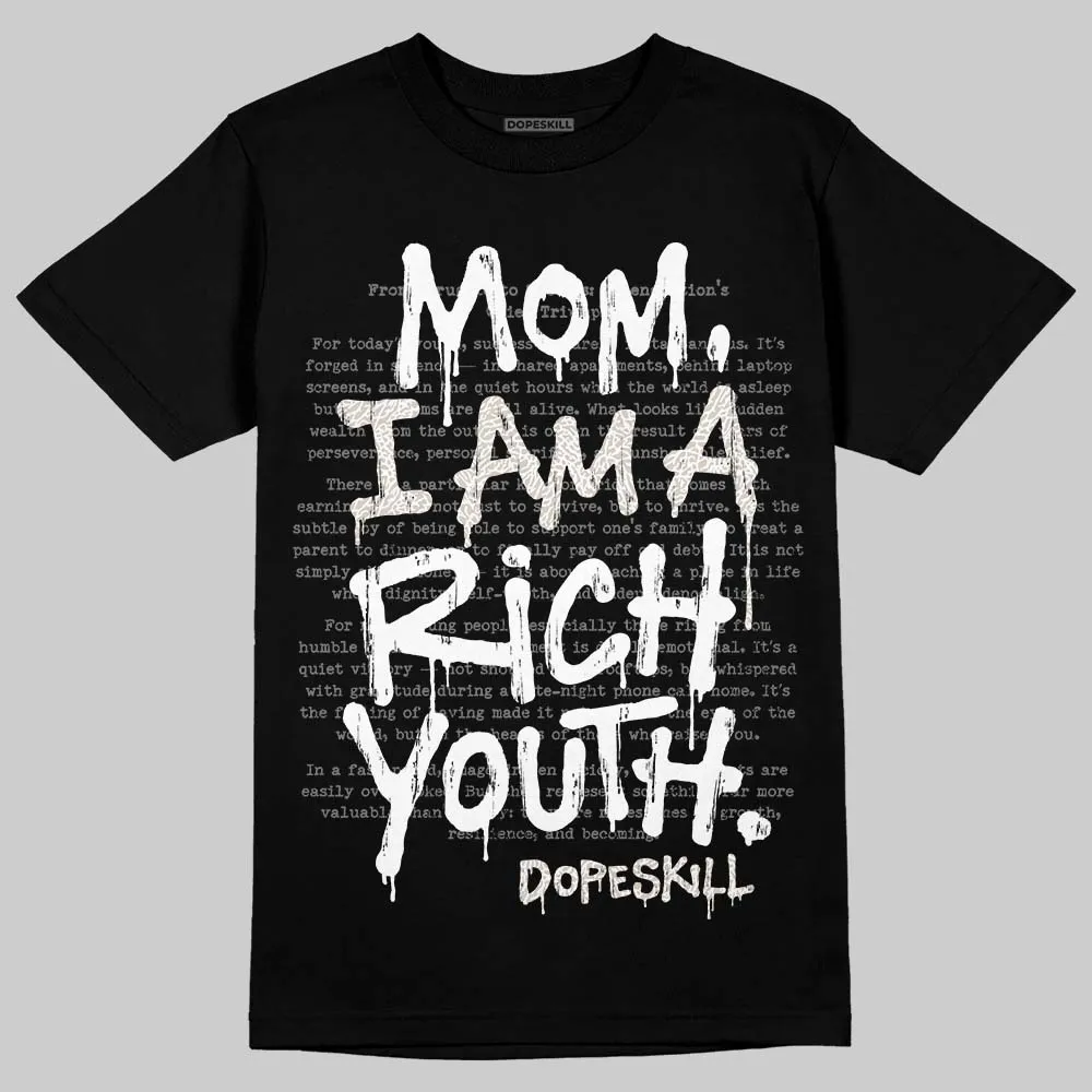 Pure Money 3s DopeSkill T-Shirt Mom, I Am A Rich Youth Graphic sold by DopeSkill