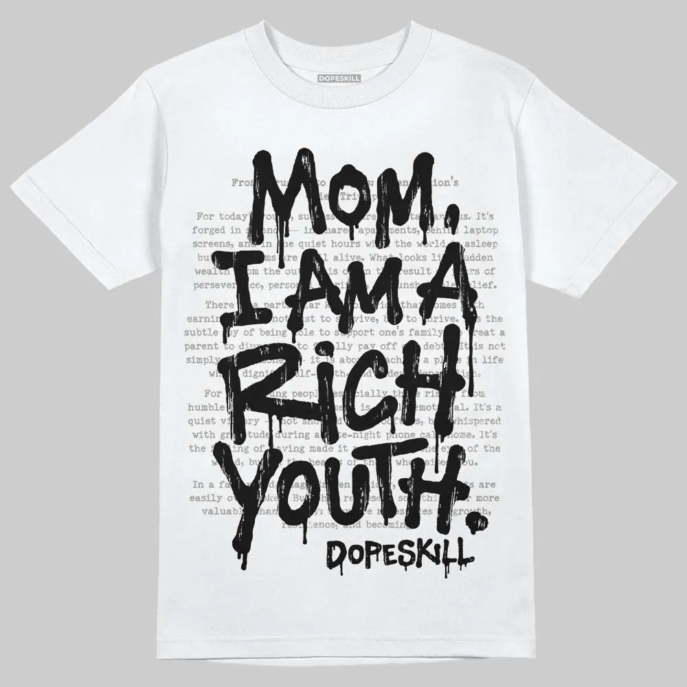 Pure Money 3s DopeSkill T-Shirt Mom, I Am A Rich Youth Graphic sold by DopeSkill product image thumbnail 2