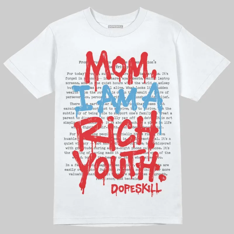 Cherry 11s DopeSkill T-Shirt Mom, I Am A Rich Youth Graphic sold by DopeSkill