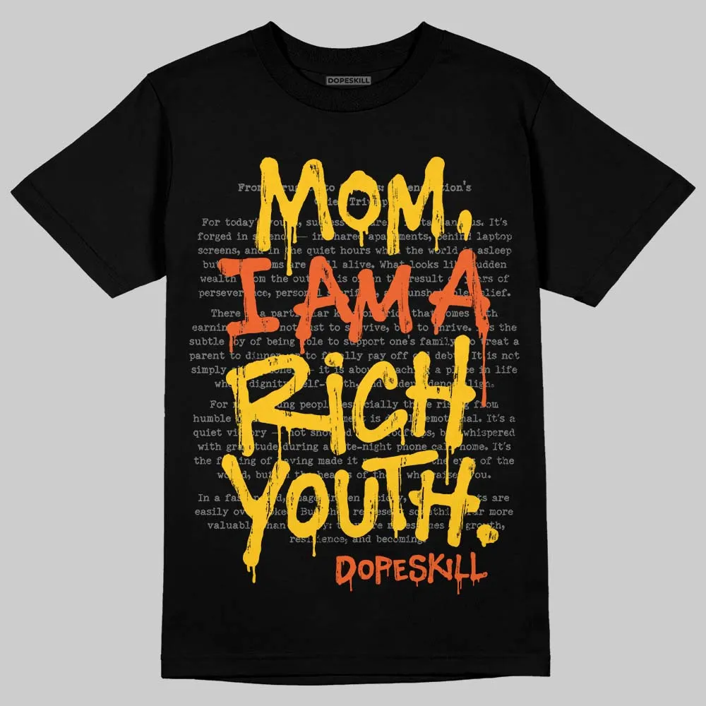 Yellow Collection DopeSkill T-Shirt Mom, I Am A Rich Youth Graphic sold by DopeSkill