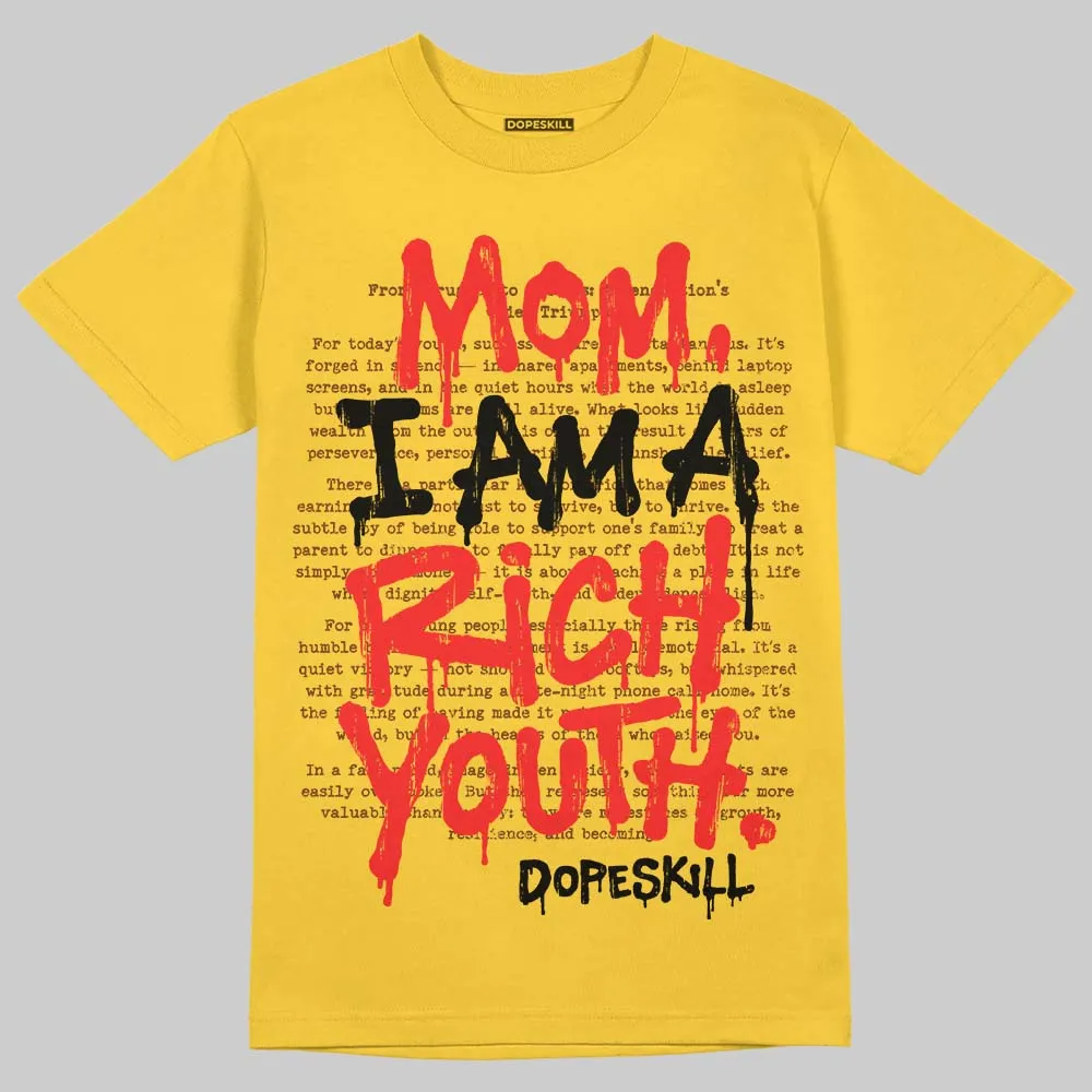 Yellow Collection DopeSkill T-Shirt Mom, I Am A Rich Youth Graphic sold by DopeSkill product image thumbnail 3