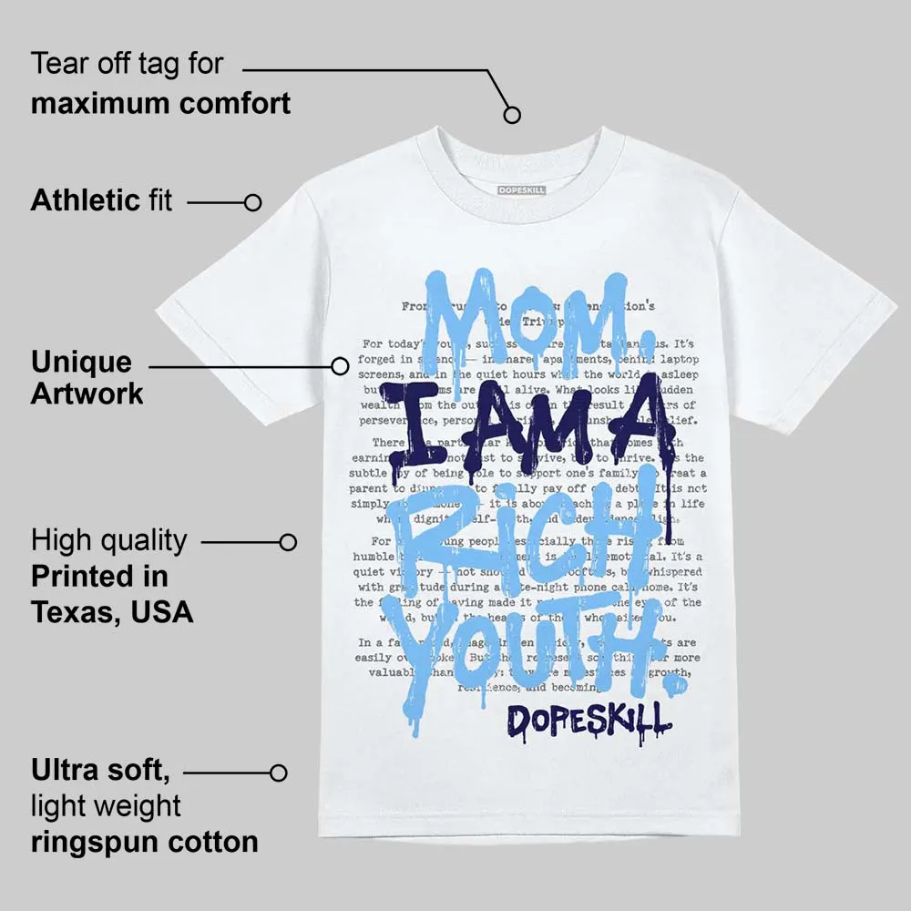 University Blue Collection DopeSkill T-Shirt Mom, I Am A Rich Youth Graphic sold by DopeSkill product image thumbnail 5