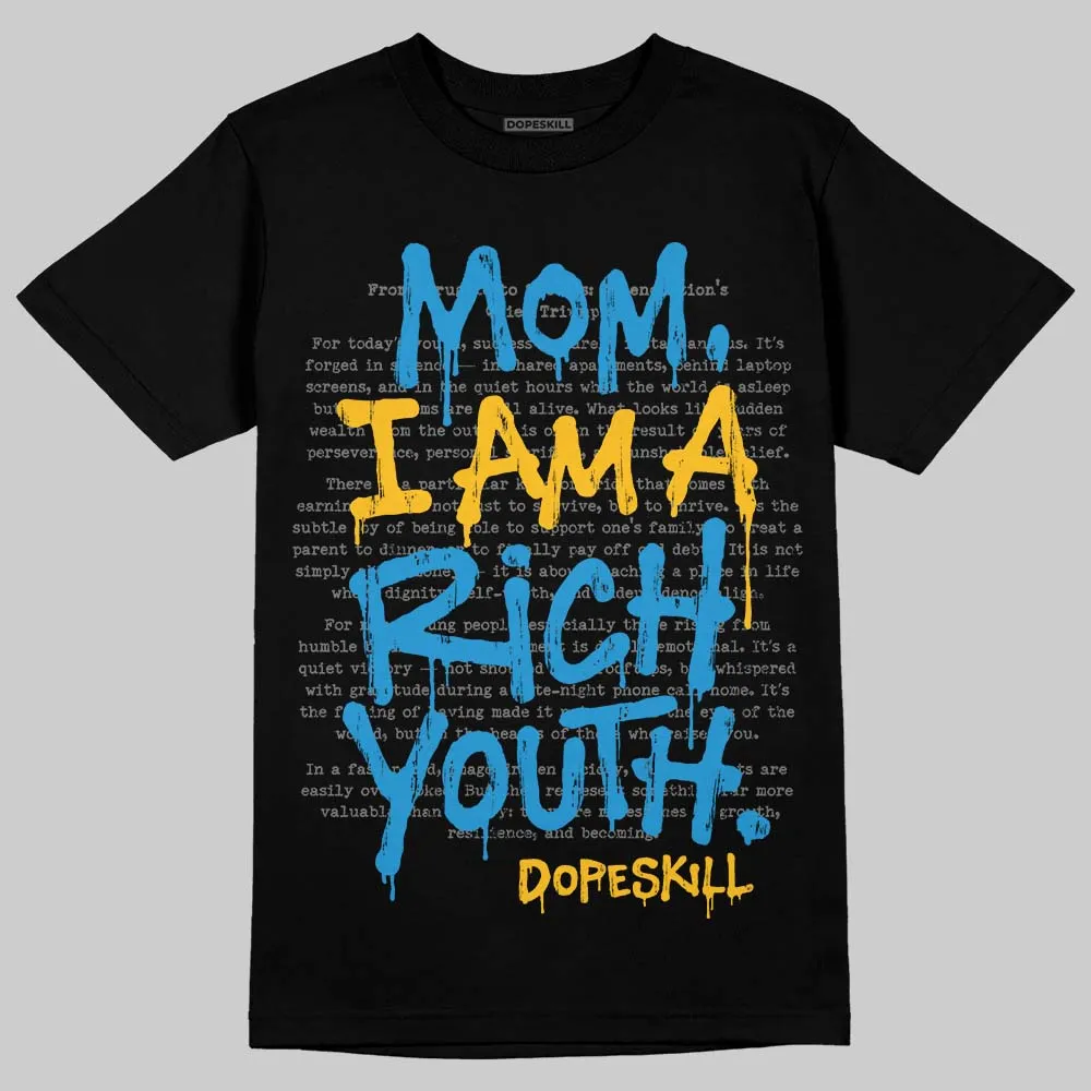 Royal Blue Collection DopeSkill T-Shirt Mom, I Am A Rich Youth Graphic sold by DopeSkill product image thumbnail 2